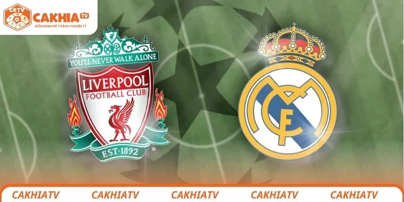 Liverpool vs Real Madrid - Đáng Mong Chờ Nhất Vòng Bảng Cúp C1 Ngày 05/11 2 Nhận định chi tiết tình hình lực lượng 2 đội bóng Liverpool vs Real Madrid